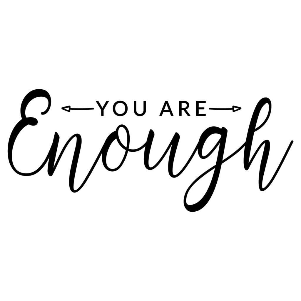 Woonkamer kinderkamer muursticker You are enough - Muurteksten.nl