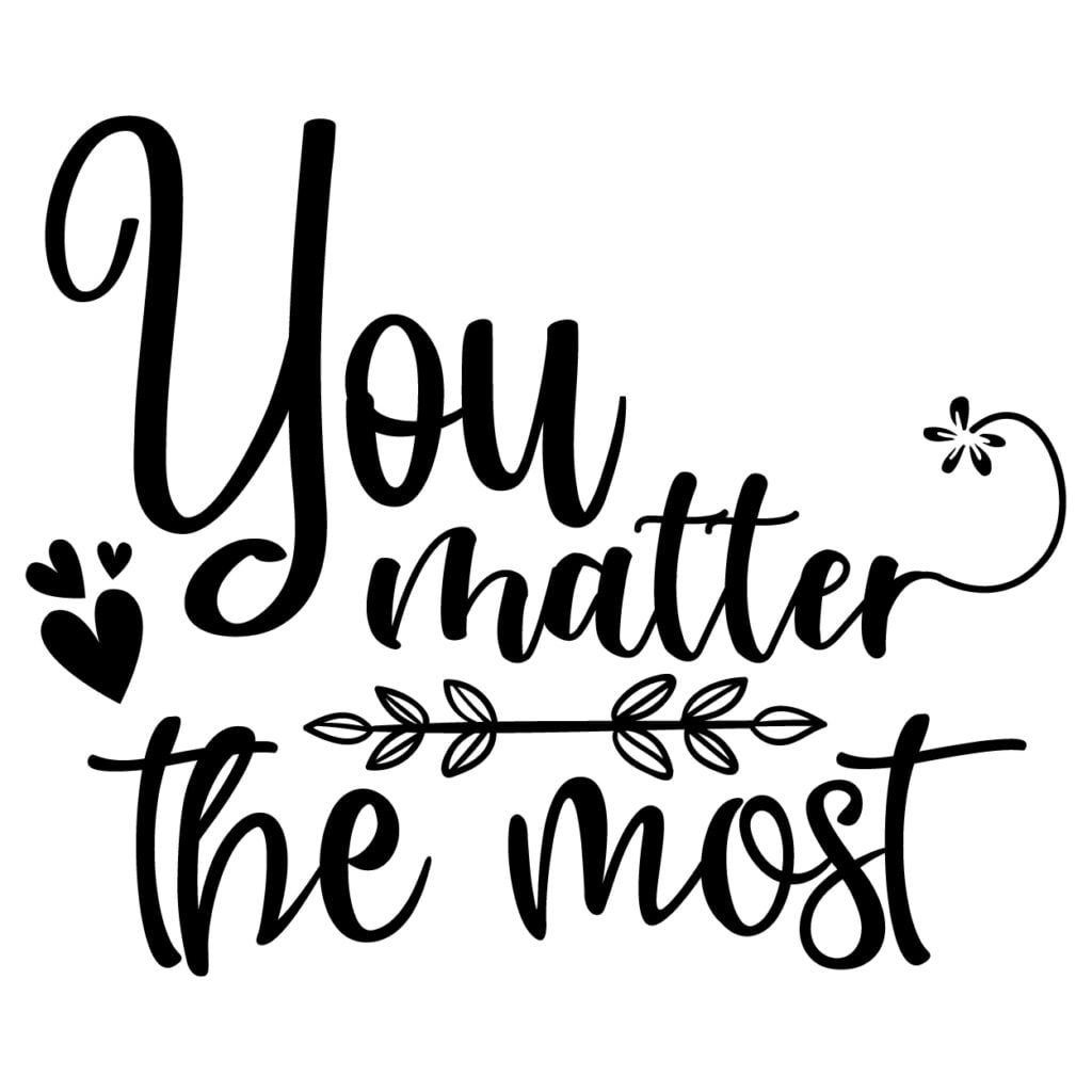 Woonkamer kinderkamer muursticker You matter the most - Muurteksten.nl